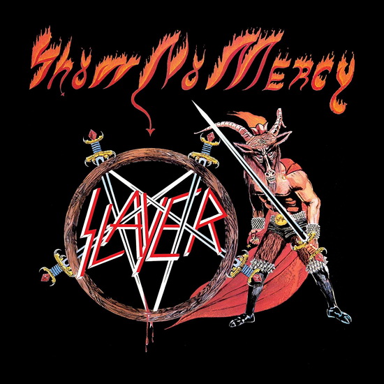 Show No Mercy - SLAYER