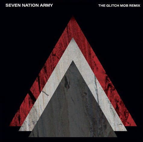 Seven Nation Army X The Glitch Mob (Vinyl) - THE WHITE STRIPES