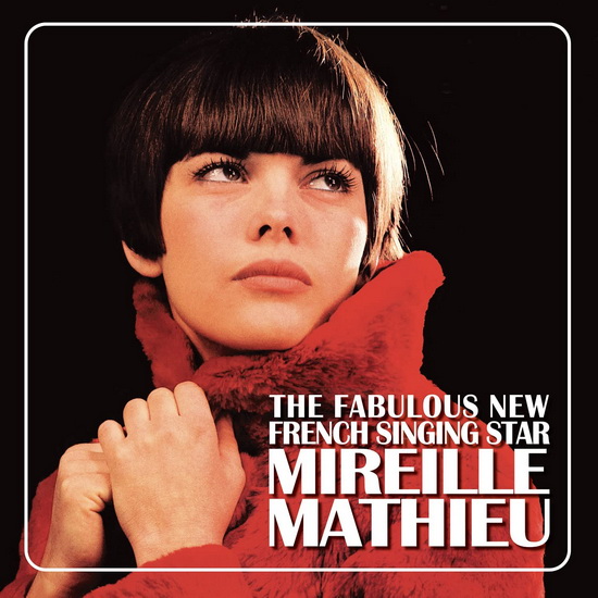 The Fabulous New French Singing Star - MIREILLE MATHIEU