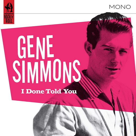 I Done Told You! - GENE SIMMONS