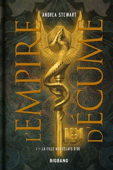 La Fille aux éclats d'os #01 - ANDREA STEWART