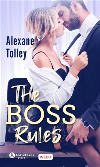 The boss rules - ALEXANE TOLLEY