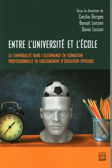 Entre l’université et l’école : la temporalité dans l’alternance en formation professionnelle en enseignement d’éducation physique - COLLECTIF
