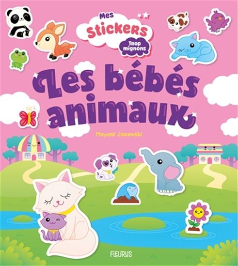 Les Bébés animaux - MAYUMI JEZEWSKI