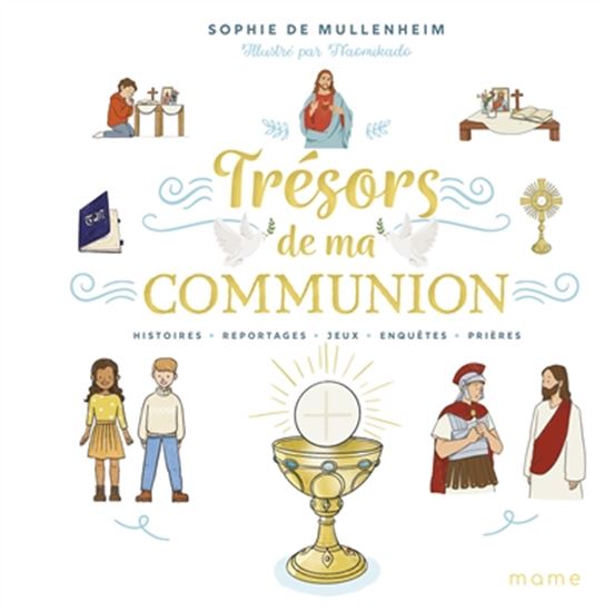 Trésors de ma communion - SOPHIE DE MULLENHEIM - NAOMIKADO