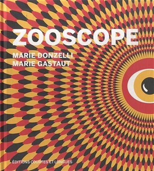 Zooscope - MARIE DONZELLI - MARIE GASTAUT