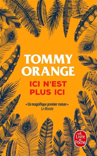 Ici n&#39;est plus ici - TOMMY ORANGE