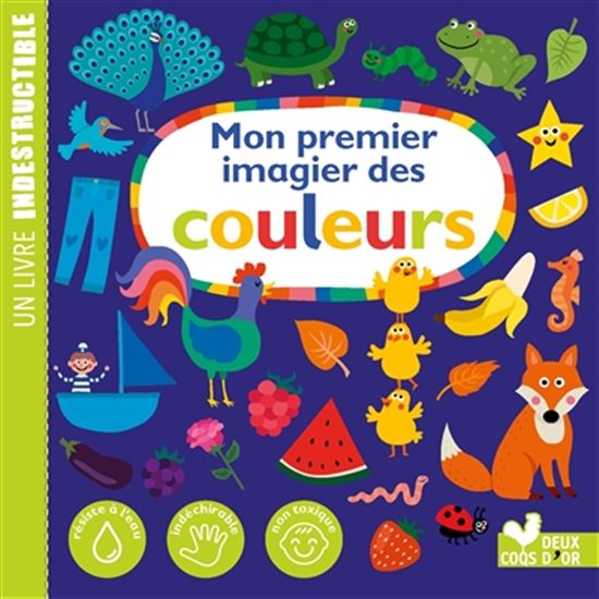 Nastja Holtfreter Mon Premier Imagier Des Couleurs Livres Pour Bebe Livres Renaud Bray Com Livres Cadeaux Jeux