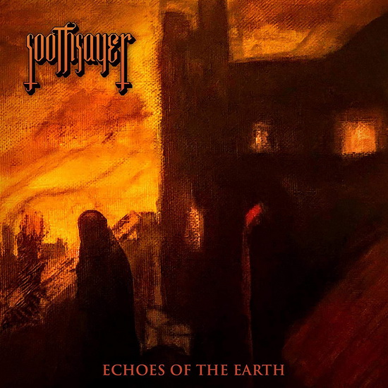 Echoes Of The Earth - SOOTHSAYER