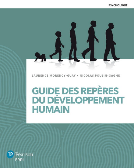 Guide des repères du développement humain : manuel imprimé + version numérique ÉTUDIANT (12 mois) - L MORENCY-GUAY - N POULIN-GAGNÉ