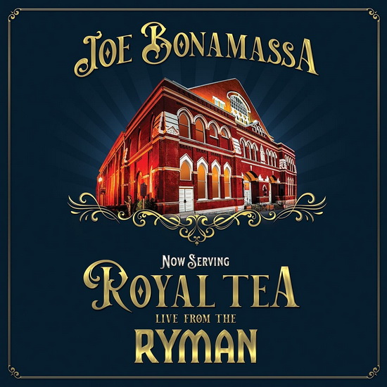 Now Serving: Royal Tea: Live From The Ryman(Blu-Ray) - JOE BONAMASSA