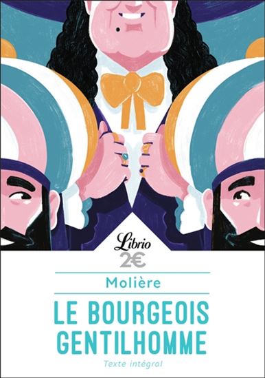 Le Bourgeois gentilhomme N. éd. - MOLIÈRE