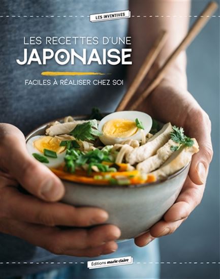 Les Recettes d&#39;une Japonaise : la cuisine japonaise au quotidien - SAORI LAURENT