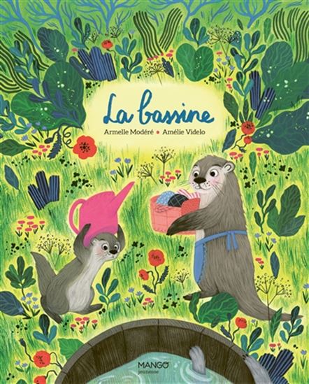 La Bassine - ARMELLE MODÉRÉ - AMÉLIE VIDELO