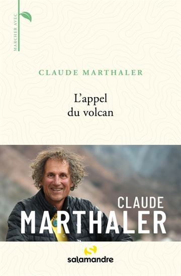L&#39;Appel du volcan - CLAUDE MARTHALER