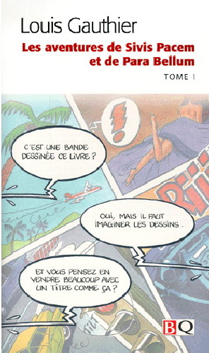 Aventures de Sivis Pacem/Para Bellum I - LOUIS GAUTHIER