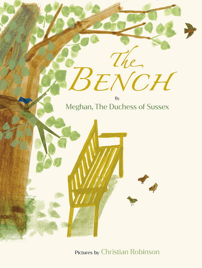 The Bench - MEGHAN THE DUCHESS OF SUSSEX - C ROBINSON