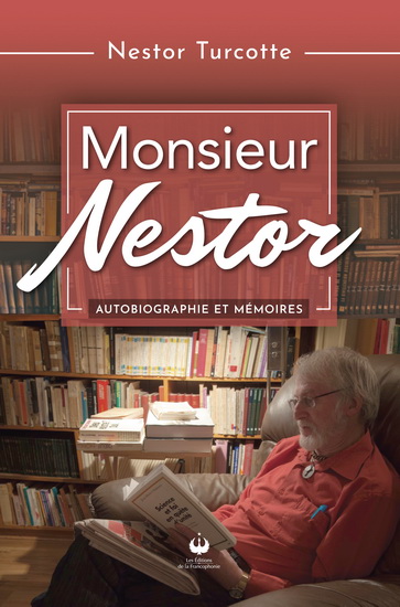 Monsieur Nestor - NESTOR TURCOTTE