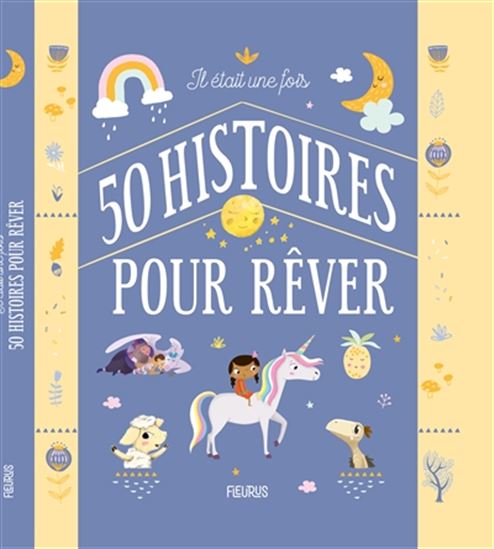 Il était une fois 50 histoires pour rêver - COLLECTIF
