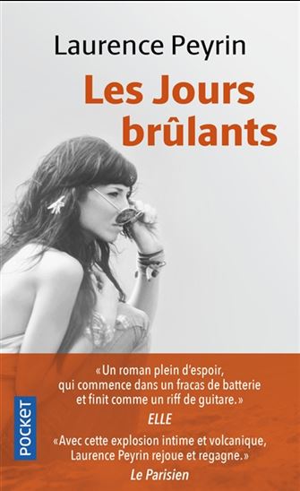 Les Jours brûlants - LAURENCE PEYRIN