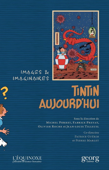 Tintin aujourd'hui : images et imaginaires - COLLECTIF