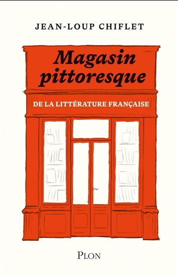 Magasin pittoresque de la littérature française - JEAN-LOUP CHIFLET
