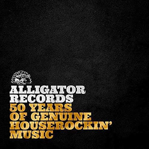 Alligator Records — 50 Years Of Genuine Houserockin’ Music (2Vinyl) - VARIOUS ARTISTS