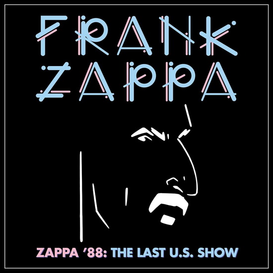 Zappa '88:The Last Us Show(2Cd) - FRANK ZAPPA