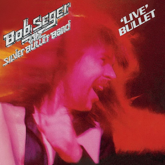 Live Bullet(2Vinyl) - BOB SEGER & THE SILVER BUL