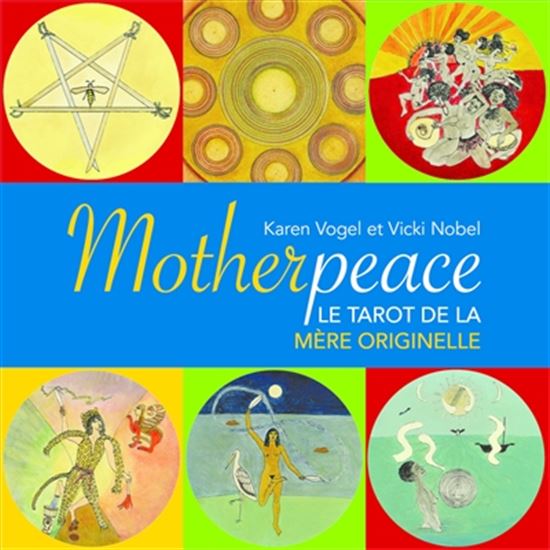 Motherpeace : le tarot de la mère originelle Cof. - VICKI NOBLE - KAREN VOGEL