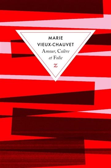 Amour, colère et folie N. éd. - MARIE VIEUX-CHAUVET