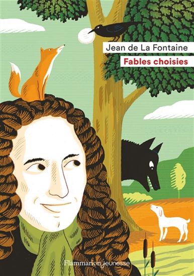 Fables choisies - JEAN DE LA FONTAINE