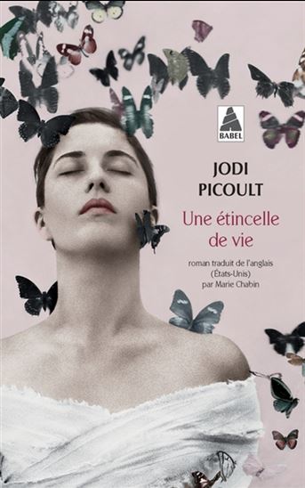 Une étincelle de vie - JODI PICOULT