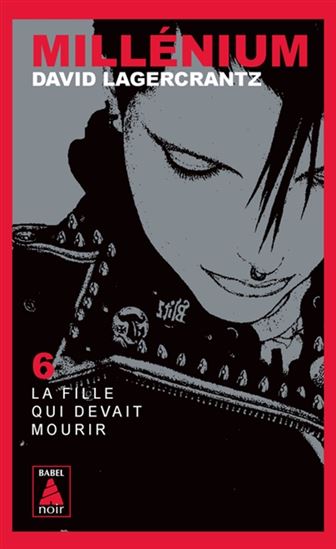 La Fille qui devait mourir #06 - DAVID LAGERCRANTZ
