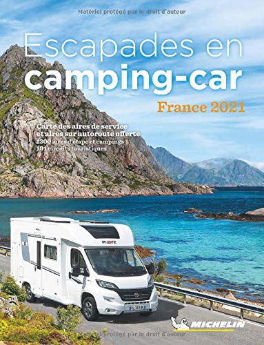 Escapades en camping-car : France 2021 - COLLECTIF