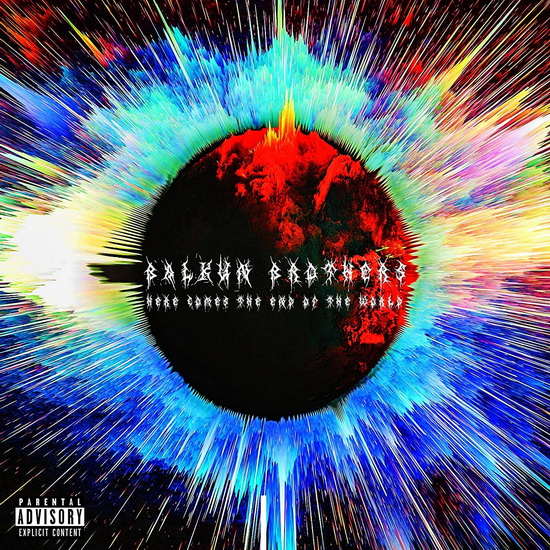 Here Comes The End Of The World - BALKUN BROTHERS