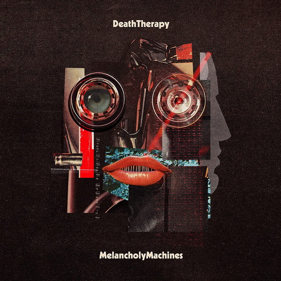 Melancholy Machines - DEATH THERAPY