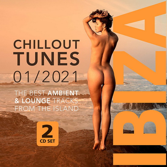 Ibiza Chillout Tunes 2021 - VARIOUS ARTISTS