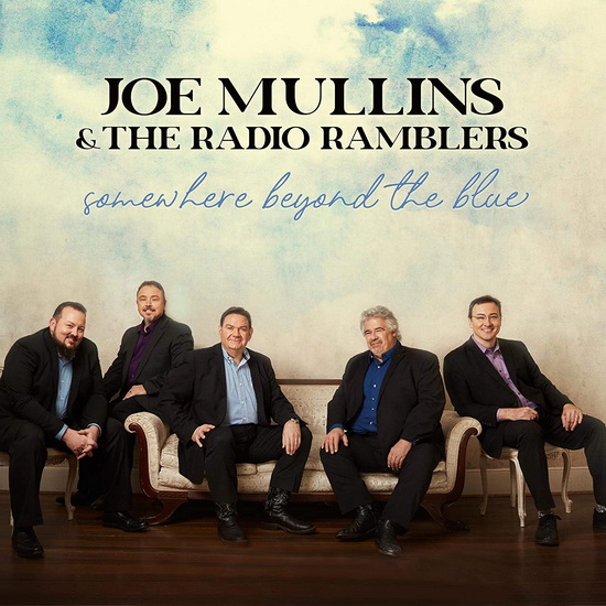 Somewhere Beyond The Blue - JOE MULLINS & THE RADIO RAMBLERS