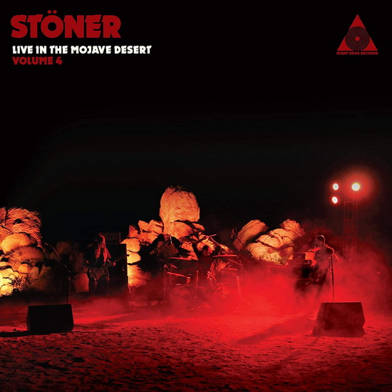 Stoner Live In The Mojave Desert Volume 4 - STONER