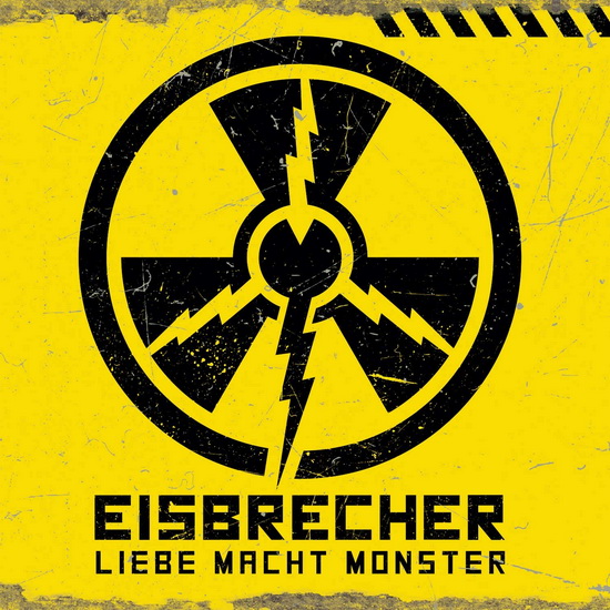 Liebe Macht Monster - EISBRECHER