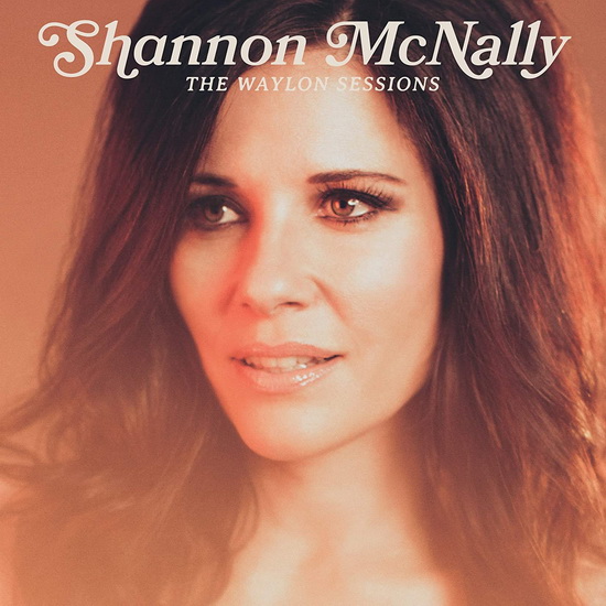 The Waylon Sessions - MCNALLY SHANNON