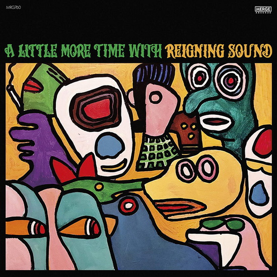A Little More Time With Reigning Sound - REIGNING SOUND
