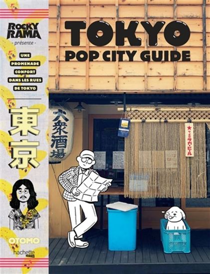 Tokyo pop city guide - COLLECTIF