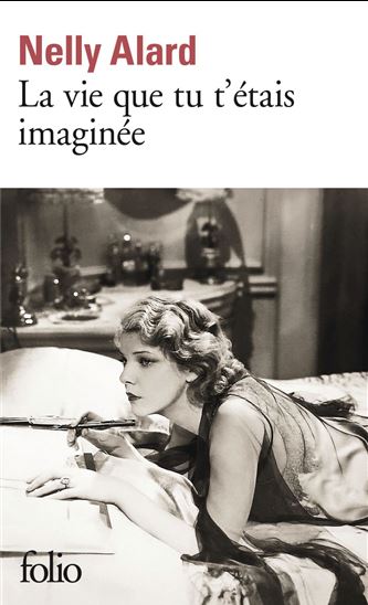 La vie que tu t&#39;étais imaginée - NELLY ALARD