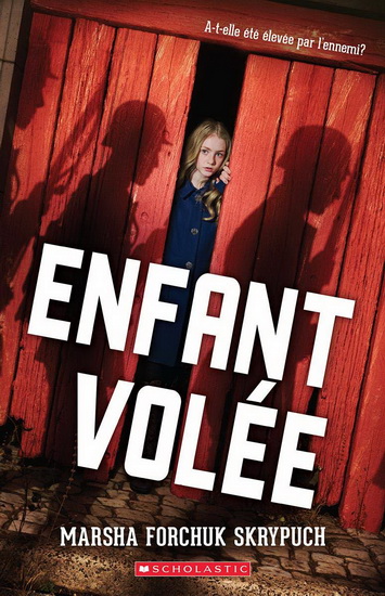 Enfant volée - MARSHA FORCHUK SKRYPUCH