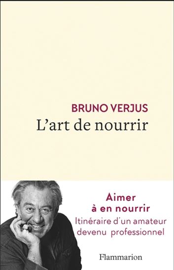 L&#39;Art de nourrir - BRUNO VERJUS