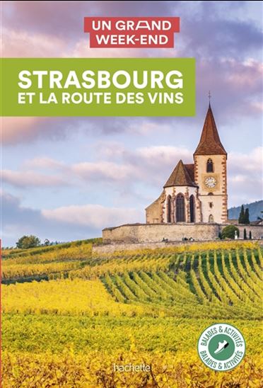 Un grand week-end à Strasbourg et la route des vins 2021 - NATASHA PENOT