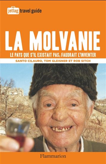 La Molvanie : le pays que s&#39;il existait pas, faudrait l&#39;inventer - SANTO CILAURO & AL