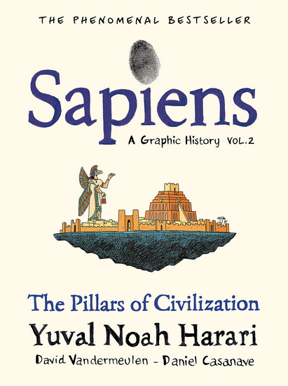 Sapiens: A Graphic History #02 - YUVAL NOAH HARARI - DAVID VANDERMEULEN